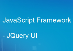 7.16（JavaScript Framework - JQuery UI）